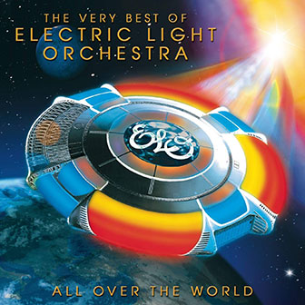 "All Over The World: The Very Best Of Electric Light Orchestra" album "All Over The World: The Very Best Of Electric Light Orchestra" album