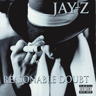 "Reasonable Doubt" album "Reasonable Doubt" album