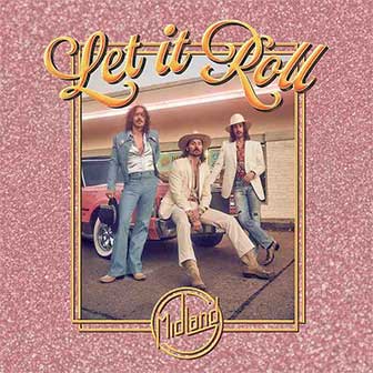 "Let It Roll" album by Midland "Let It Roll" album by Midland