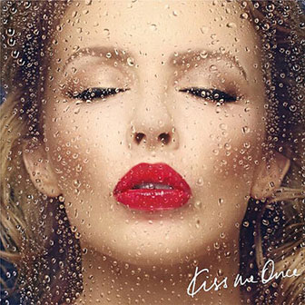 "Kiss Me Once" album by Kylie Minogue "Kiss Me Once" album by Kylie Minogue