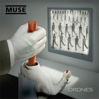 "Drones" album by Muse "Drones" album by Muse