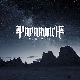 "F.E.A.R." album by Papa Roach "F.E.A.R." album by Papa Roach