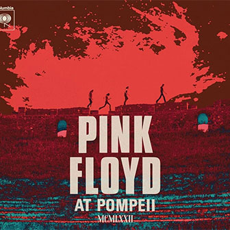"Pink Floyd At Pompeii: MCMLXXII" "Pink Floyd At Pompeii: MCMLXXII"