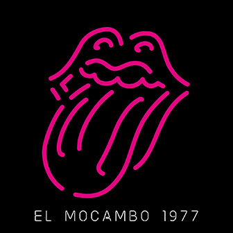 "Live At The El Mocambo" album by The Rolling Stones "Live At The El Mocambo" album by The Rolling Stones