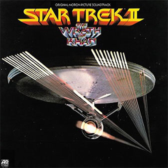 "Star Trek II: The Wrath Of Khan" soundtrack