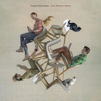 "The Tipping Point" album by Tears For Fears "The Tipping Point" album by Tears For Fears