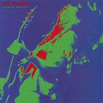 "Radio Active" album by Pat Travers "Radio Active" album by Pat Travers