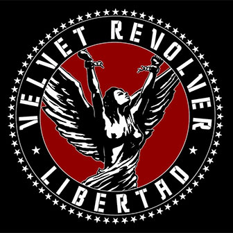 "Libertad" album by Velvet Revolver "Libertad" album by Velvet Revolver