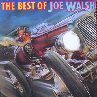 "The Best Of Joe Walsh" album "The Best Of Joe Walsh" album