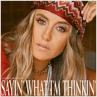 "Things A Man Oughta Know" by Lainey Wilson "Things A Man Oughta Know" by Lainey Wilson