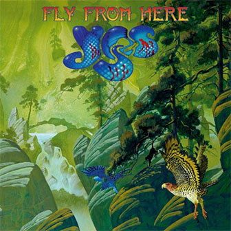 "Fly From Here" album by Yes "Fly From Here" album by Yes