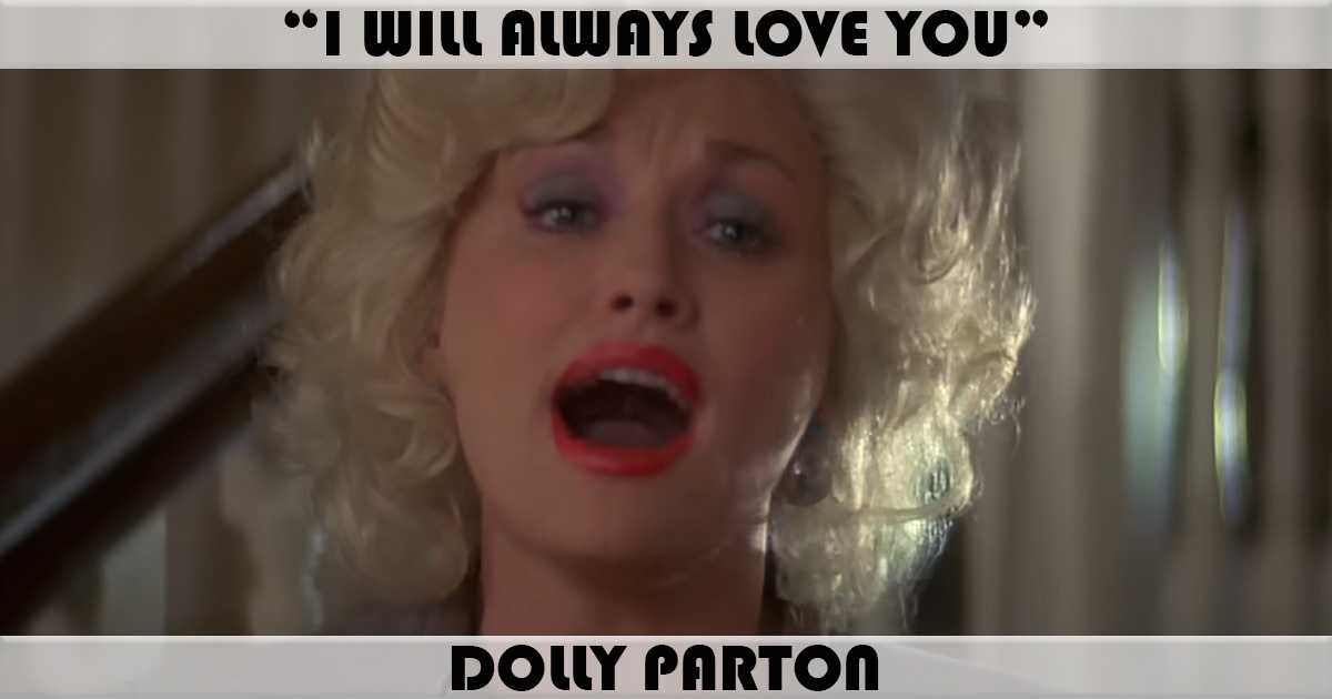 "I Will Always Love You" "I Will Always Love You"