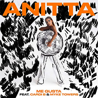 "Me Gusta" by Anitta "Me Gusta" by Anitta