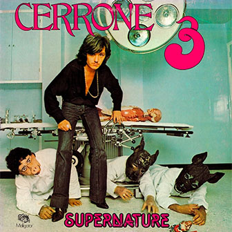 "Supernature" by Cerrone "Supernature" by Cerrone