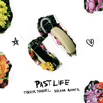 "Past Life" by Trevor Daniel "Past Life" by Trevor Daniel