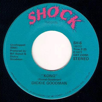 "Kong" by Dickie Goodman "Kong" by Dickie Goodman