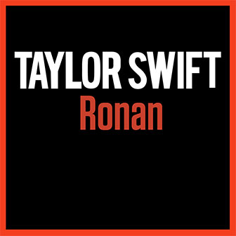 "Ronan" by Taylor Swift "Ronan" by Taylor Swift
